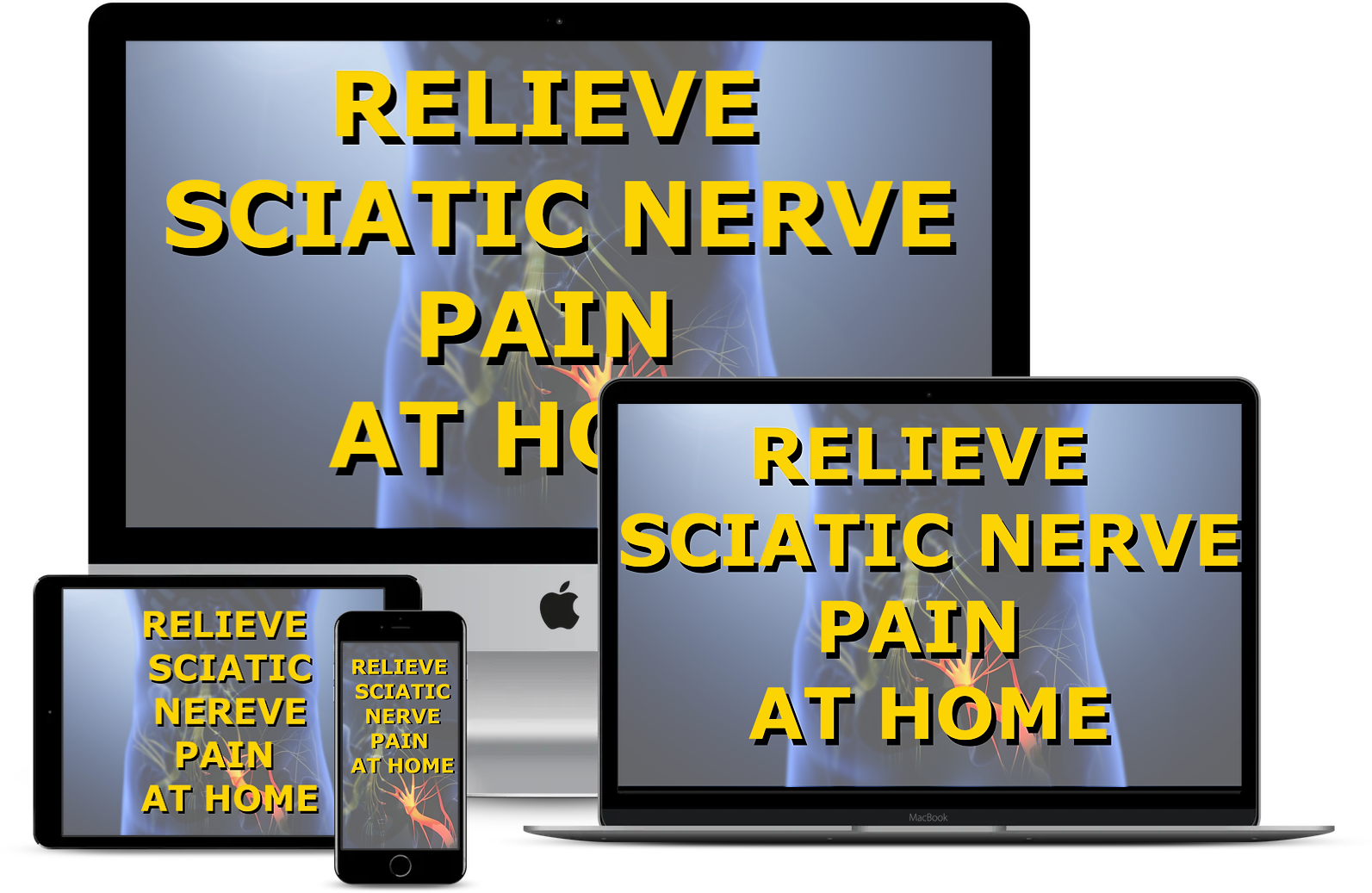 Relieve Sciatic Nerve Pain At Home