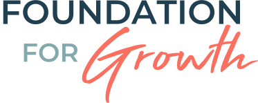 Foundation for growth