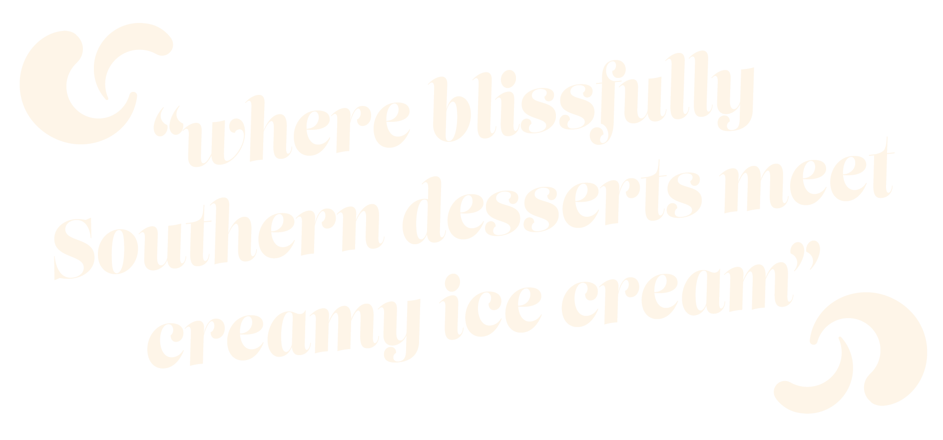 Creamalicious There's a Dream in Every Scoop