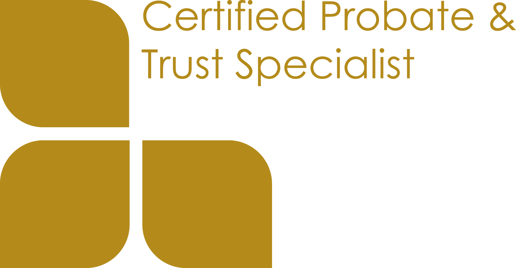 Certified Probate & Trust Specialist