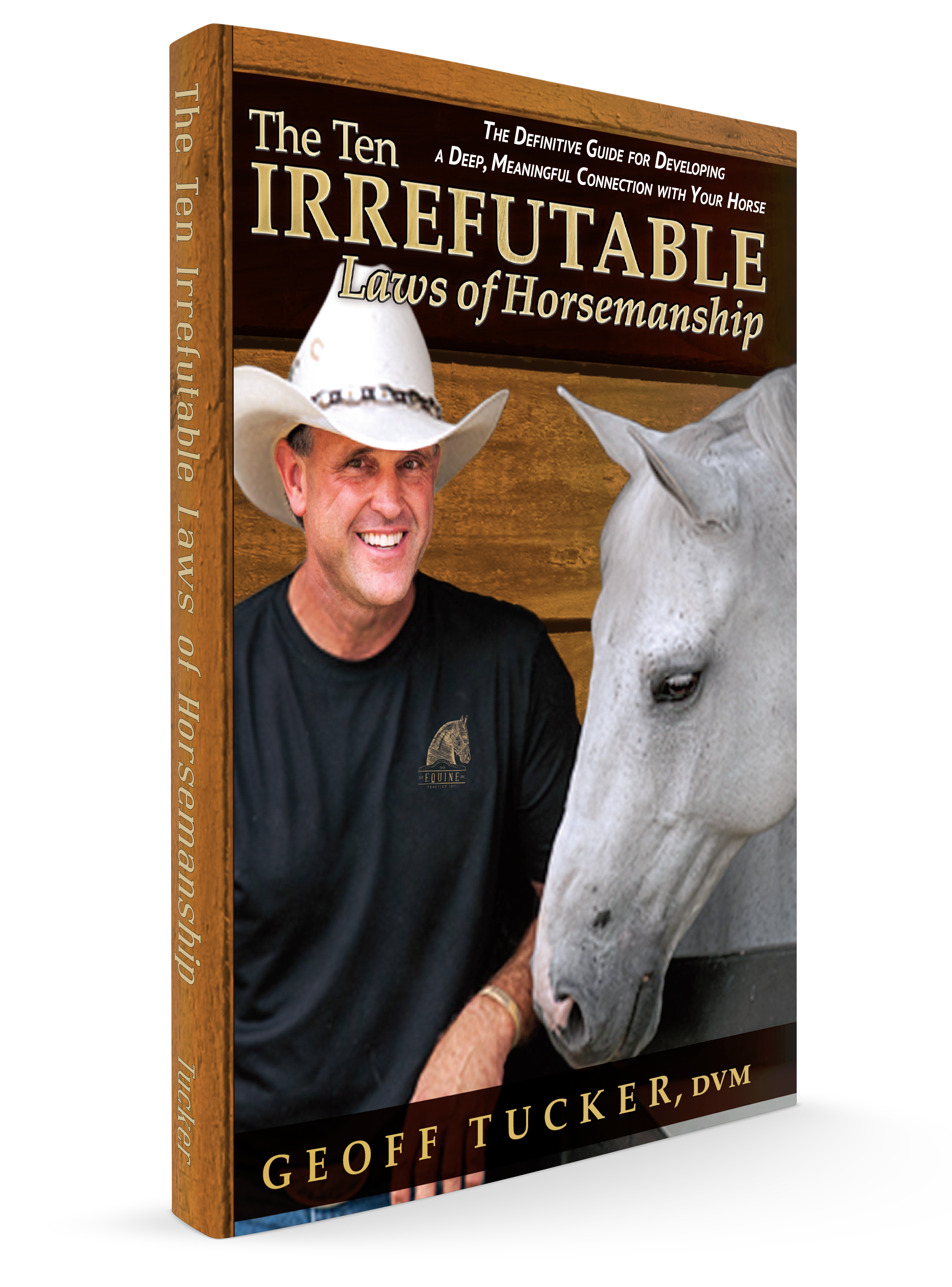 The Ten Irrefutable Laws of Horsemanship