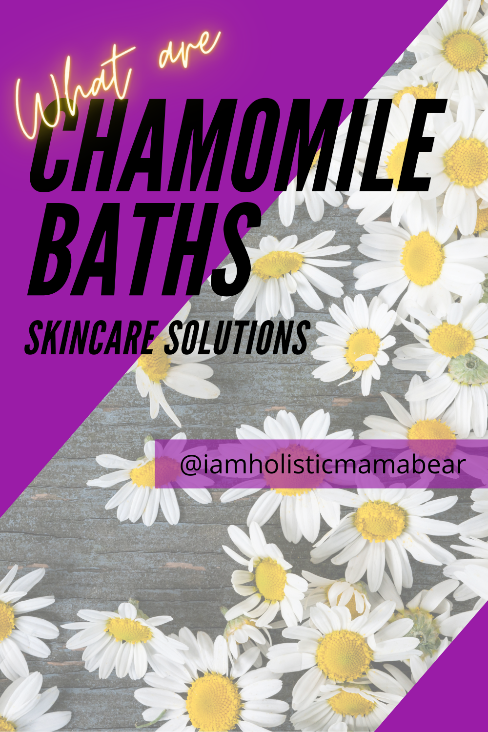 Chamomile Baths For Skin Relief